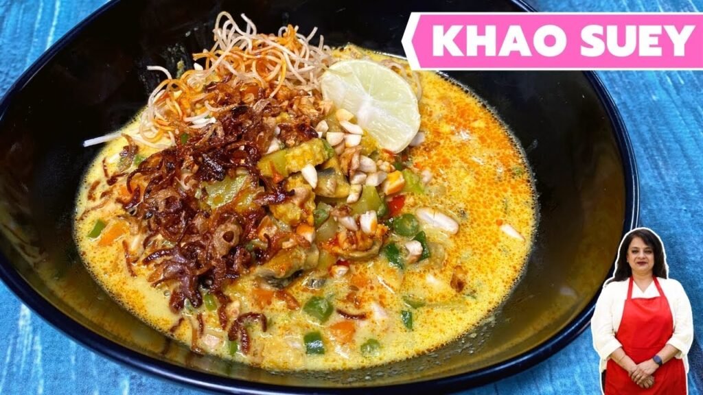 The Burmese soup delight: Khao suey recipe